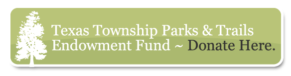 Donate to the Texas Township Parks & Recreation Endowment Fund